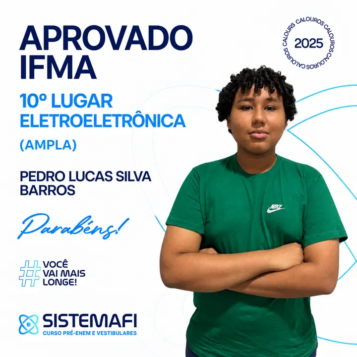 Pedro Lucas Silva Barros, 10º lugar em Eletroeletrônica, aprovação no IFMA 2025