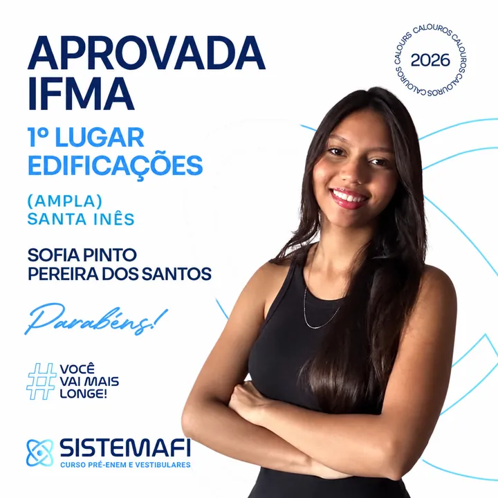 Arte de aprovação: Sofia Pinto Pereira dos Santos, aprovada no IFMA 2026, 1º lugar em Edificações, Santa Inês